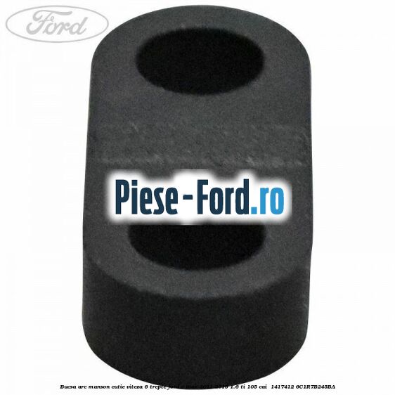 Bucsa arc manson cutie viteza 6 trepte Ford C-Max 2011-2015 1.6 Ti 105 cai #6A180B56E5 Bucsa arc manson cutie viteza 6 trepte Ford C-Max 2011-2015 1.6 Ti 105 cai #6A180B56E5