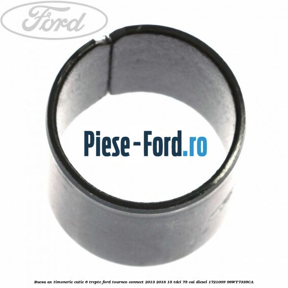 Bucsa ax timonerie cutie 6 trepte Ford Tourneo Connect 2013-2018 1.5 TDCi 75 cai #E7A95B1471