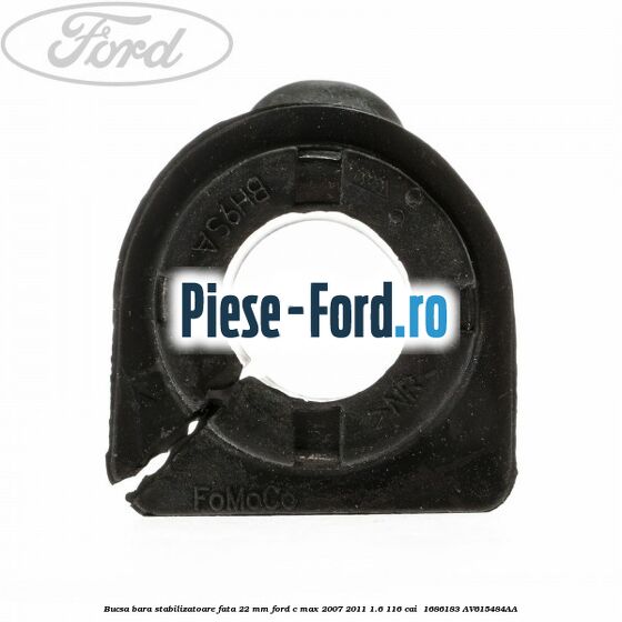 Bucsa bara stabilizatoare fata 22 mm Ford C-Max 2007-2011 1.6 116 cai #B9C9B98543 Bucsa bara stabilizatoare fata 22 mm Ford C-Max 2007-2011 1.6 116 cai #B9C9B98543