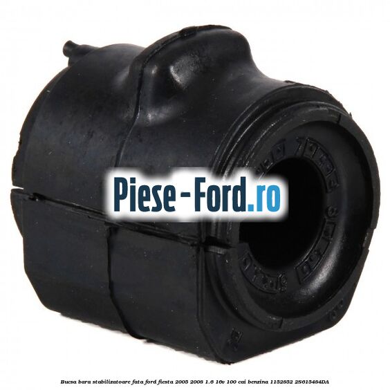 Bucsa bara stabilizatoare fata Ford Fiesta 2005-2008 1.6 16V 100 cai benzina #00FC0B05F5