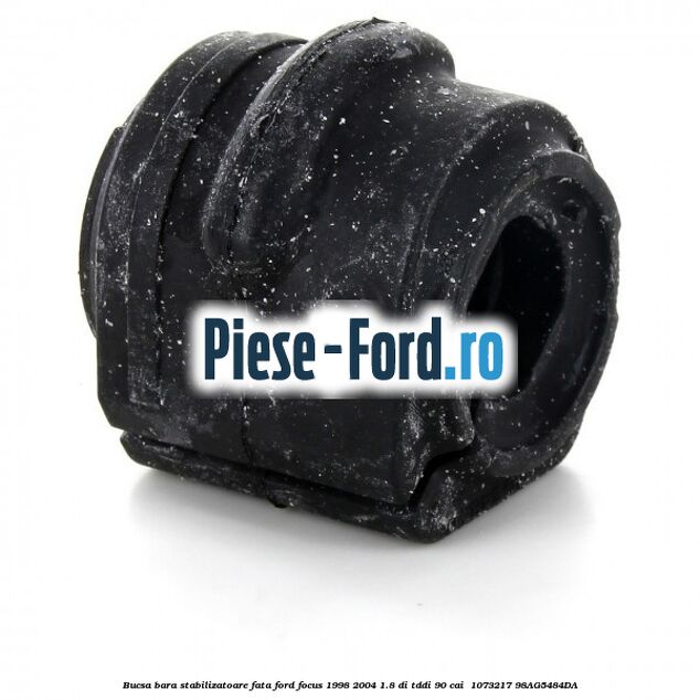 Bucsa bara stabilizatoare fata Ford Focus 1998-2004 1.8 DI/TDDi 90 cai  #F2EFB5592F
