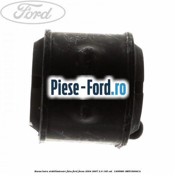 Bucsa bara stabilizatoare fata Ford Focus 2004-2007 2.0 145 cai  #3EB6F8D95A