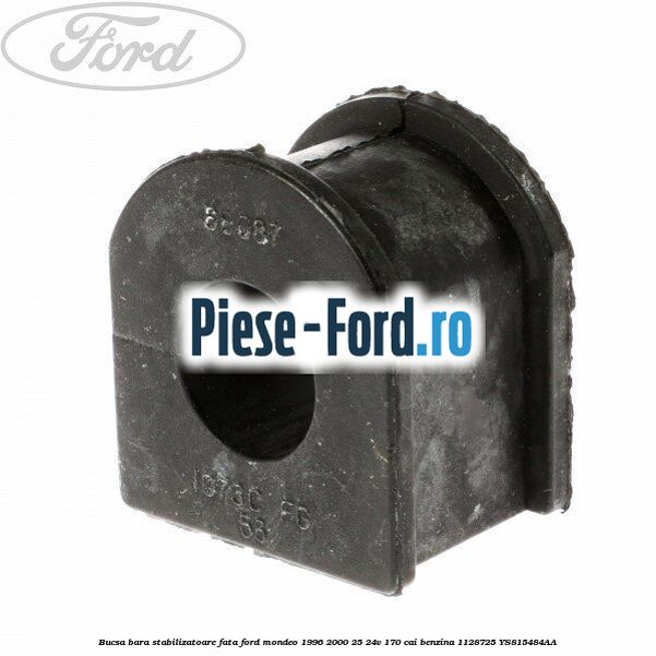 Bucsa bara stabilizatoare fata Ford Mondeo 1996-2000 2.5 24V 170 cai #CB0BB66D09