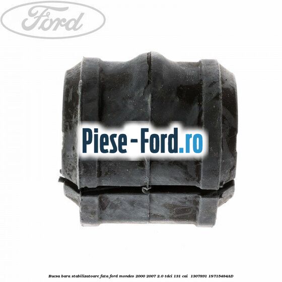 Bucsa bara stabilizatoare fata Ford Mondeo 2000-2007 2.0 TDCi 131 cai  #71F3801E83