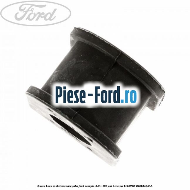 Bucsa bara stabilizatoare fata Ford Scorpio 2.9 i 150 cai benzina #683A167679
