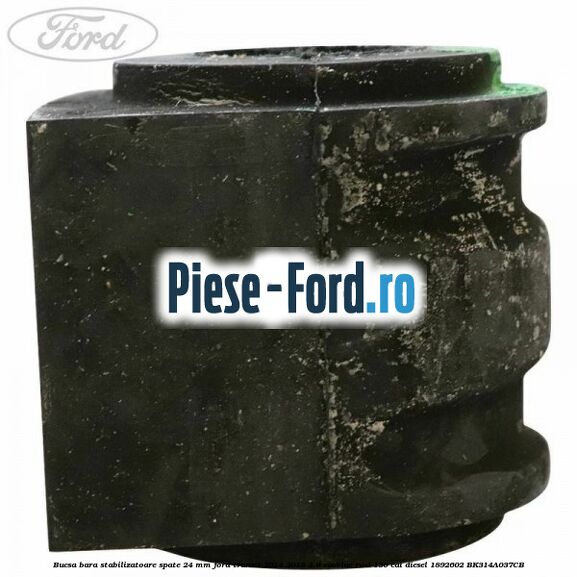Bucsa bara stabilizatoare spate 24 mm Ford Transit 2014-2018 2.0 EcoBlue RWD 130 cai diesel #25FADB6E9A