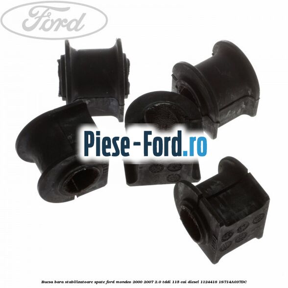 Bucsa bara stabilizatoare spate Ford Mondeo 2000-2007 2.0 TDDI 115 cai diesel #8399A49CFF