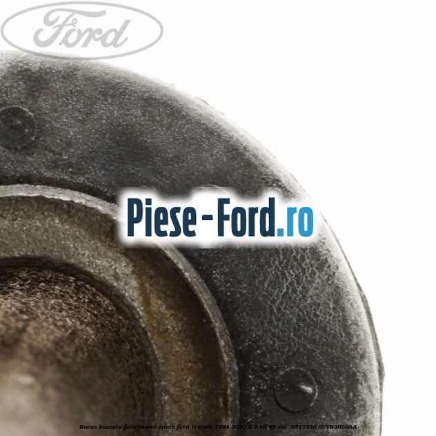 Bucsa bascula fata inspre spate Ford Transit 1994-2000 2.5 TD 85 cai #A0458FB0DD Bucsa bascula fata inspre spate Ford Transit 1994-2000 2.5 TD 85 cai #A0458FB0DD