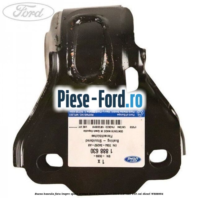 Bucsa bascula fata inspre spate dreapta Ford S-Max 2007-2014 1.6 TDCi 115 cai diesel