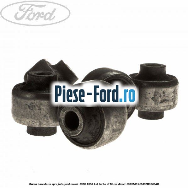 Bucsa bascula in spre fata Ford Escort 1995-1998 1.8 Turbo D 70 cai diesel #29C7111A8C