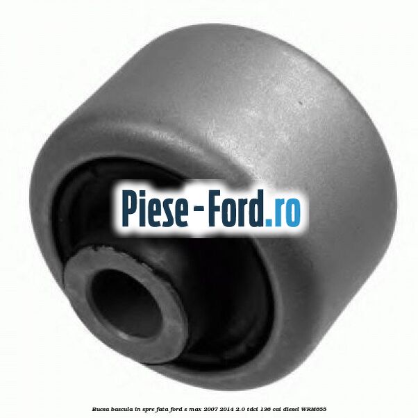 Bucsa bascula in spre fata Ford S-Max 2007-2014 2.0 TDCi 136 cai
