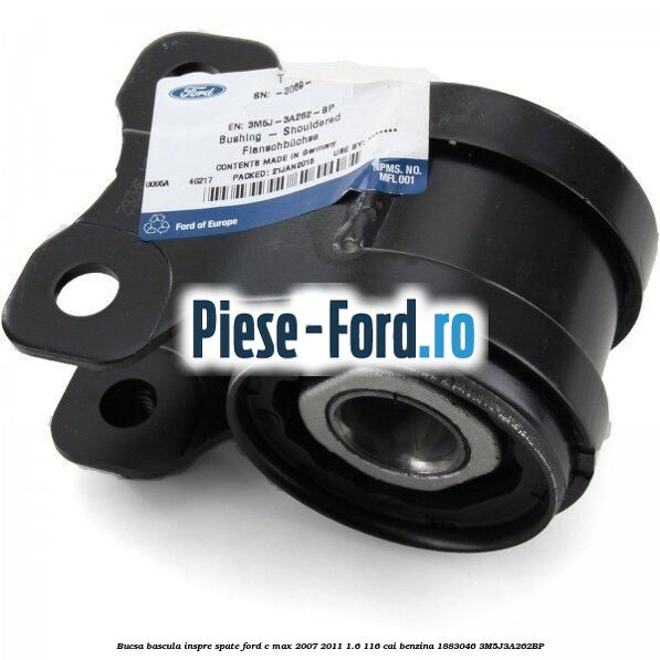 Bucsa bascula inspre spate Ford C-Max 2007-2011 1.6 116 cai benzina #33C626C6EB