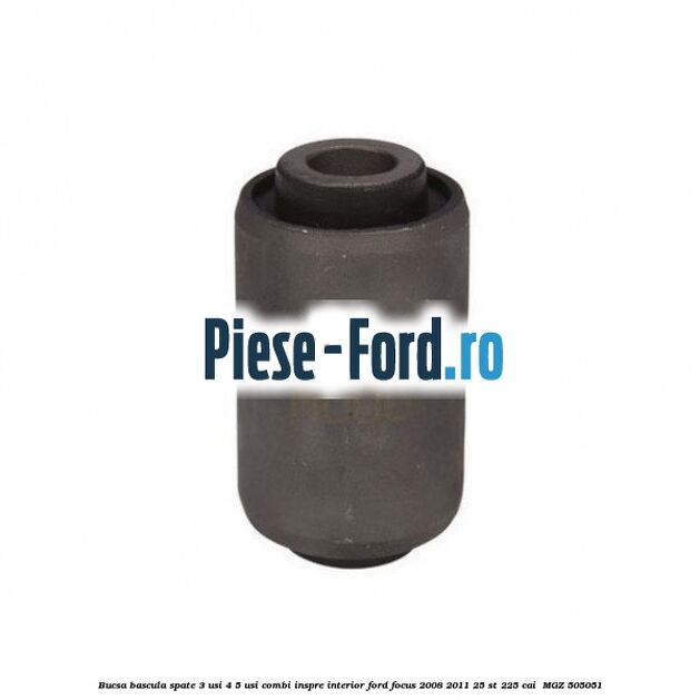 Bucsa bascula spate 3 usi, 4/5 usi, combi inspre interior Ford Focus 2008-2011 2.5 ST 225 cai #B8A33EB671