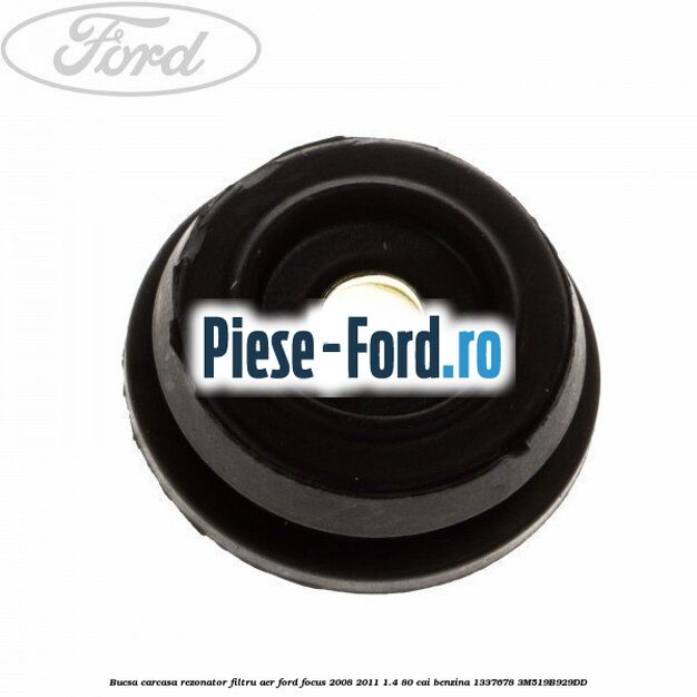 Bucsa carcasa rezonator filtru aer Ford Focus 2008-2011 1.4 80 cai benzina #3883000D01