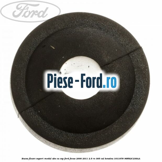 Bucsa fixare suport modul ABS cu ESP Ford Focus 2008-2011 2.5 RS 305 cai benzina