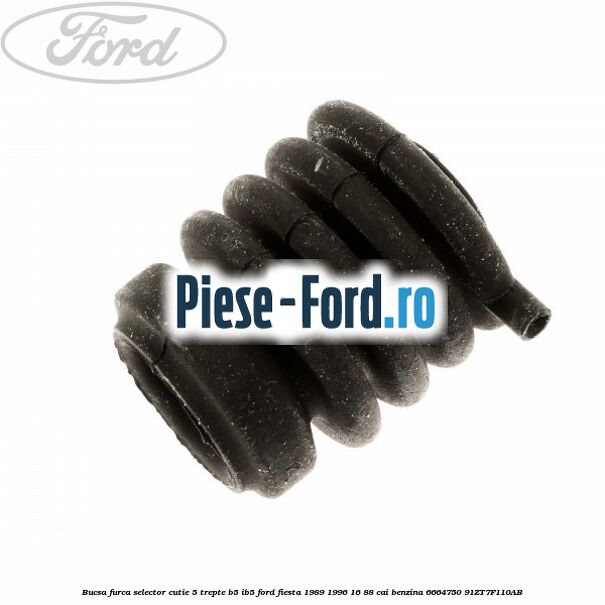 Bucsa furca selector cutie 5 trepte B5/IB5 Ford Fiesta 1989-1996 1.6 88 cai #097289D36B