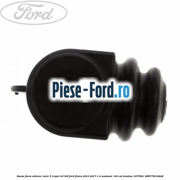 Ax selector mers inapoi Ford Fiesta 2013-2017 1.0 EcoBoost 100 cai benzina