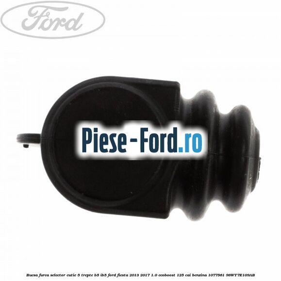 Ax selector mers inapoi Ford Fiesta 2013-2017 1.0 EcoBoost 125 cai benzina