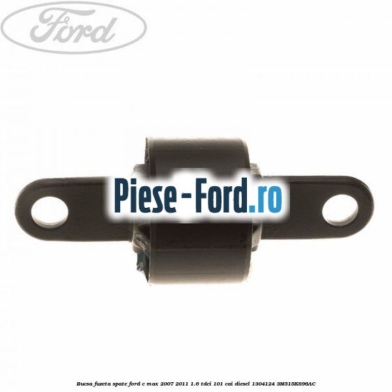 Bucsa fuzeta spate Ford C-Max 2007-2011 1.6 TDCi 101 cai diesel #E63A9F0950