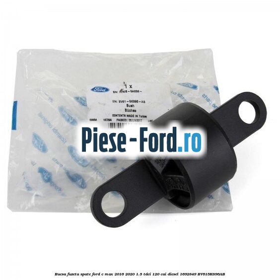 Bucsa fuzeta spate Ford C-Max 2016-2020 1.5 TDCi 120 cai diesel #2273C321B5