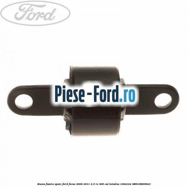 Bucsa fuzeta spate Ford Focus 2008-2011 2.5 RS 305 cai benzina