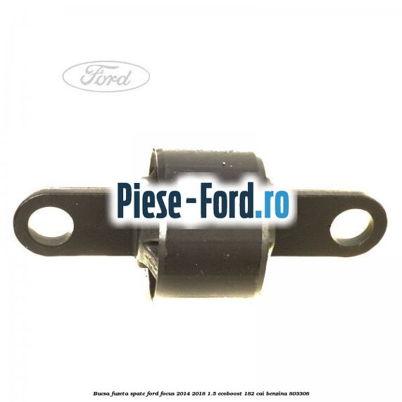 Bucsa fuzeta spate Ford Focus 2014-2018 1.5 EcoBoost 182 cai