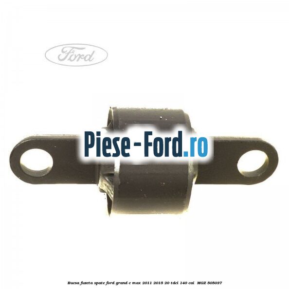 Bucsa fuzeta spate Ford Grand C-Max 2011-2015 2.0 TDCi 140 cai #F67D7DD69E