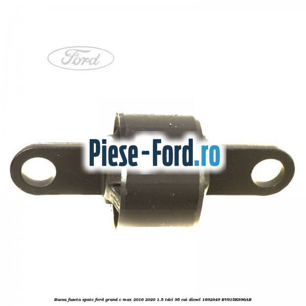 Bucsa fuzeta spate Ford Grand C-Max 2016-2020 1.5 TDCi 95 cai diesel #19D5C40DE5
