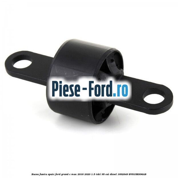 Bucsa fuzeta spate Ford Grand C-Max 2016-2020 1.5 TDCi 95 cai diesel #19D5C40DE5