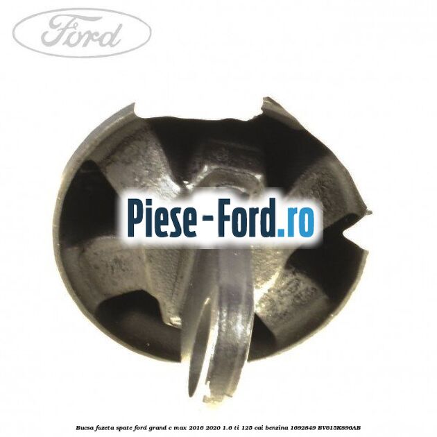 Bucsa fuzeta spate Ford Grand C-Max 2016-2020 1.6 Ti 125 cai benzina #52E56C243B