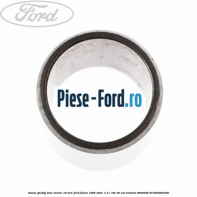 Bucsa ghidaj bloc motor 16 mm Ford Fiesta 1996-2001 1.4 i 16V 90 cai benzina #1ECE1F6DB9