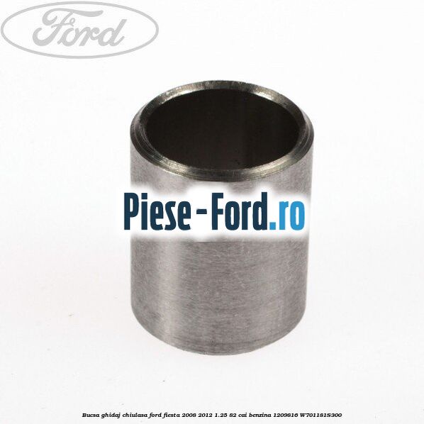 Bucsa ghidaj chiulasa Ford Fiesta 2008-2012 1.25 82 cai benzina