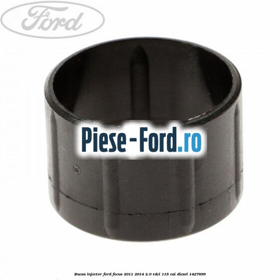 Bucsa injector Ford Focus 2011-2014 2.0 TDCi 115 cai