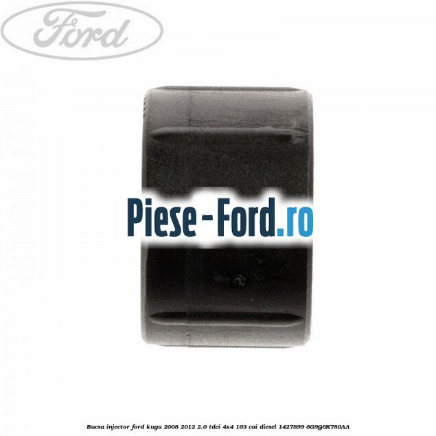 Bucsa injector Ford Kuga 2008-2012 2.0 TDCI 4x4 163 cai #33AE89751A Bucsa injector Ford Kuga 2008-2012 2.0 TDCI 4x4 163 cai diesel #33AE89751A