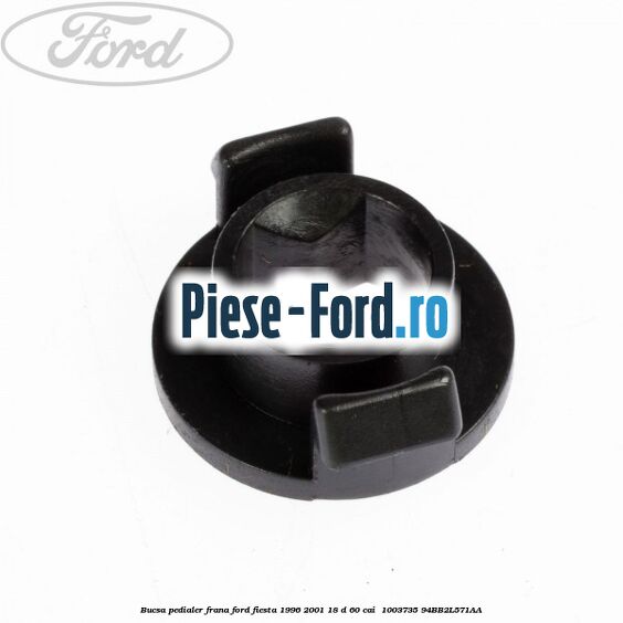 Bucsa pedialer frana Ford Fiesta 1996-2001 1.8 D 60 cai #DC36A25079