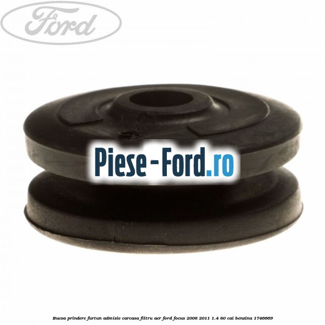 Bucsa prindere furtun admisie carcasa filtru aer Ford Focus 2008-2011 1.4 80 cai benzina #7F26911E3C