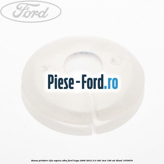 Bucsa prindere tija capota alba Ford Kuga 2008-2012 2.0 TDCi 4x4 136 cai