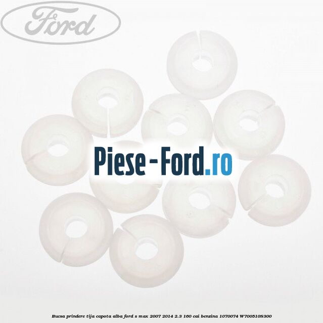 Bucsa prindere tija capota alba Ford S-Max 2007-2014 2.3 160 cai benzina #60BBD4AF6D