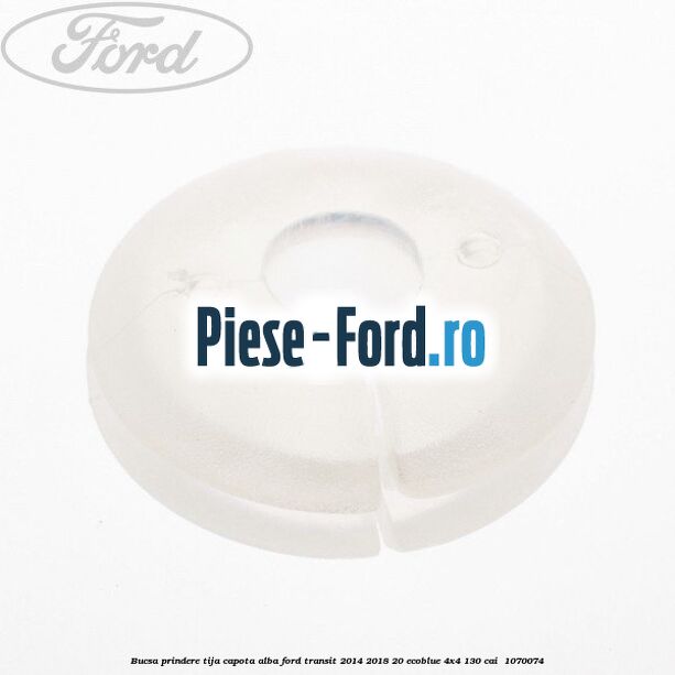 Bucsa prindere tija capota alba Ford Transit 2014-2018 2.0 EcoBlue 4x4 130 cai #3B8FD75BC5