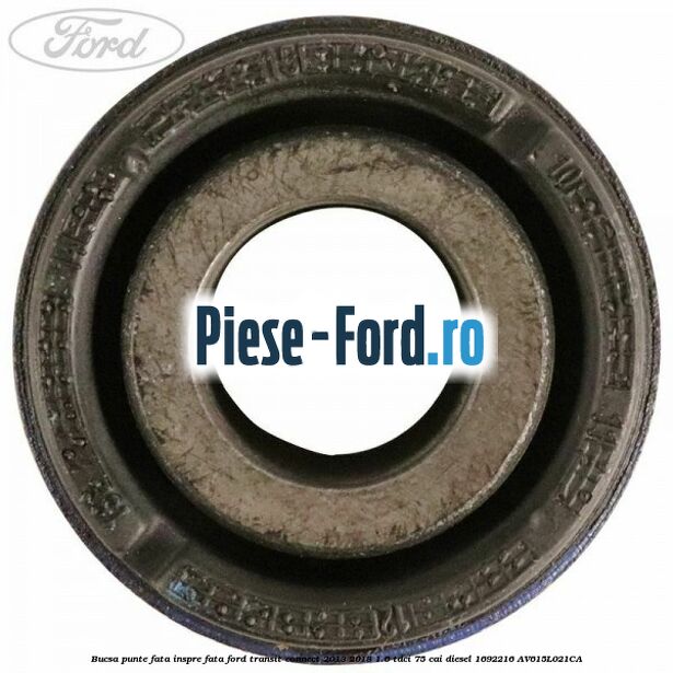 Bucsa punte fata inspre fata Ford Transit Connect 2013-2018 1.6 TDCi 75 cai diesel #03F3B06E28