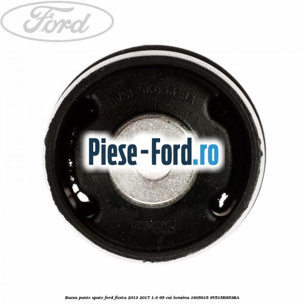 Bucsa punte spate Ford Fiesta 2013-2017 1.0 65 cai benzina #CCB9927F56