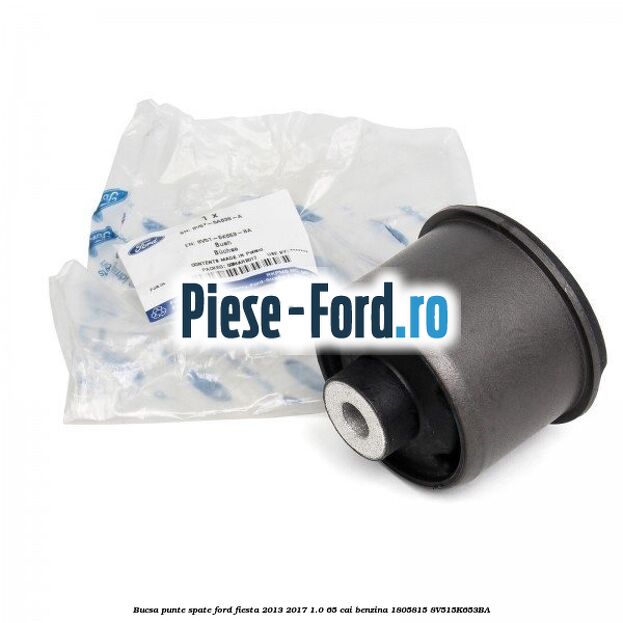 Bucsa punte spate Ford Fiesta 2013-2017 1.0 65 cai benzina #CCB9927F56