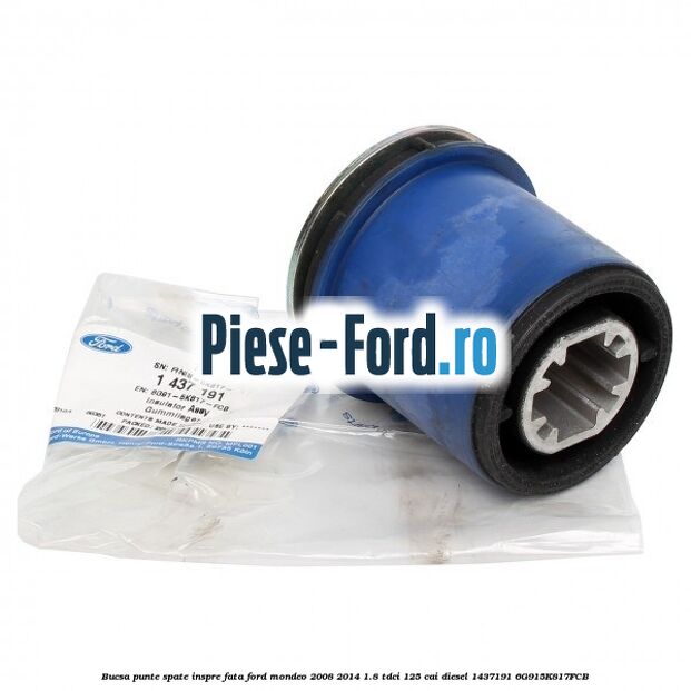 Bucsa punte spate inspre fata Ford Mondeo 2008-2014 1.8 TDCi 125 cai diesel #39CFA4C42D