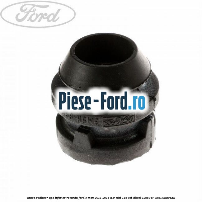 Bucsa radiator apa, inferior rotunda Ford C-Max 2011-2015 2.0 TDCi 115 cai diesel