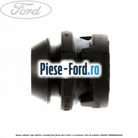Bucsa radiator apa, inferior rotunda Ford Focus 2011-2014 1.0 EcoBoost 125 cai benzina #077254396A