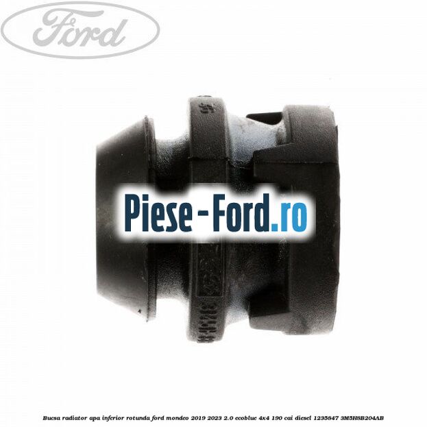 Bucsa radiator apa, inferior rotunda Ford Mondeo 2019-2023 2.0 EcoBlue 4x4 190 cai diesel #9E7271DAA9
