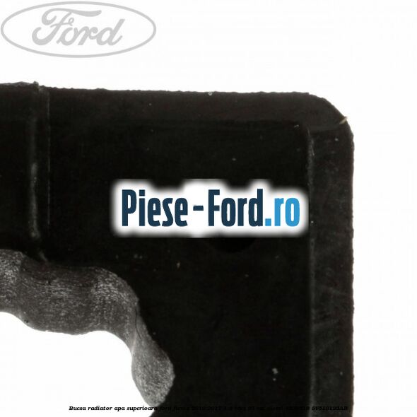 Bucsa radiator apa superioara Ford Fiesta 2013-2017 1.6 TDCi 95 cai diesel