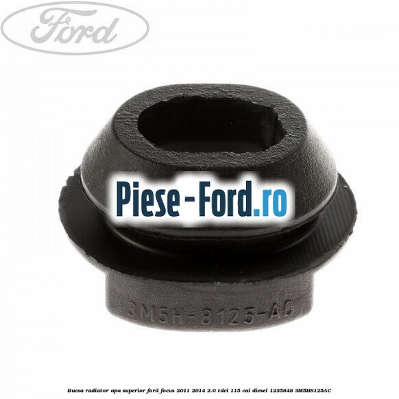 Bucsa radiator apa, inferior rotunda Ford Focus 2011-2014 2.0 TDCi 115 cai diesel
