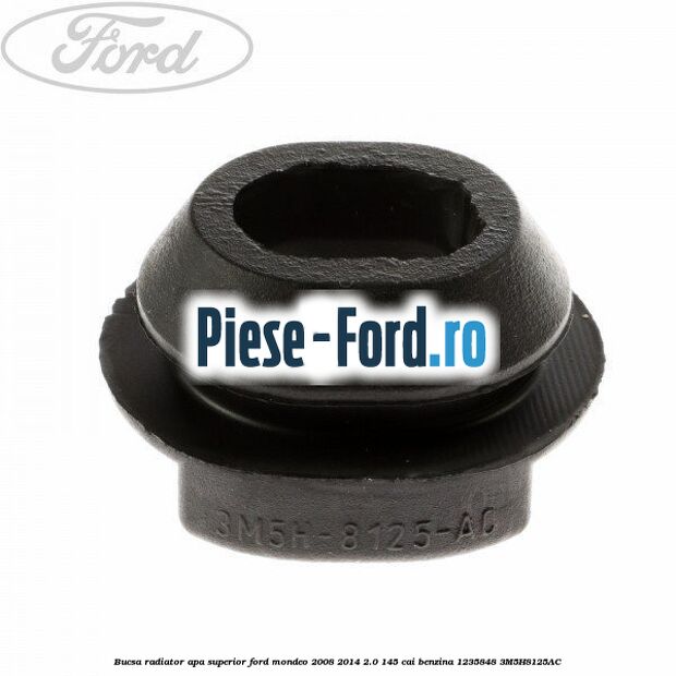 Bucsa radiator apa, inferior rotunda Ford Mondeo 2008-2014 2.0 145 cai benzina