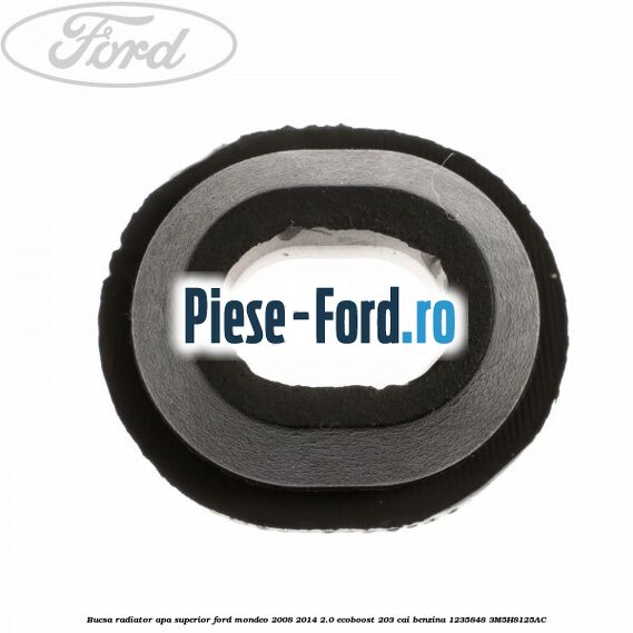 Bucsa radiator apa, superior Ford Mondeo 2008-2014 2.0 EcoBoost 203 cai benzina #73D9701F1F